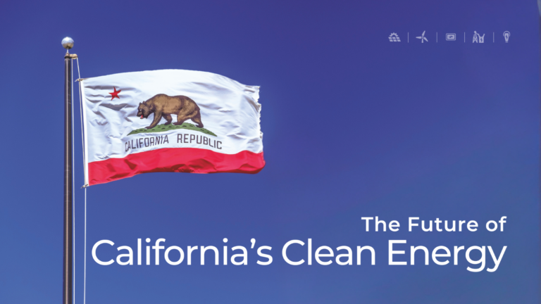 California flag and blue clean sky representing a clean environment. And the text: The future of California Clean Energy